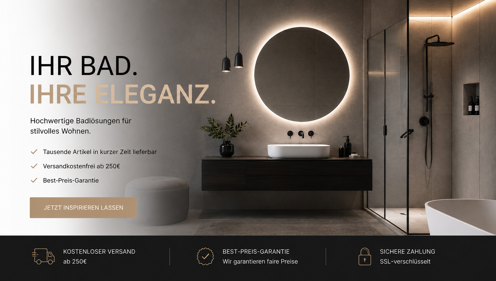 Ihr Bad. Ihre_Eleganz. Ihr Bad. Ihre_Eleganz.