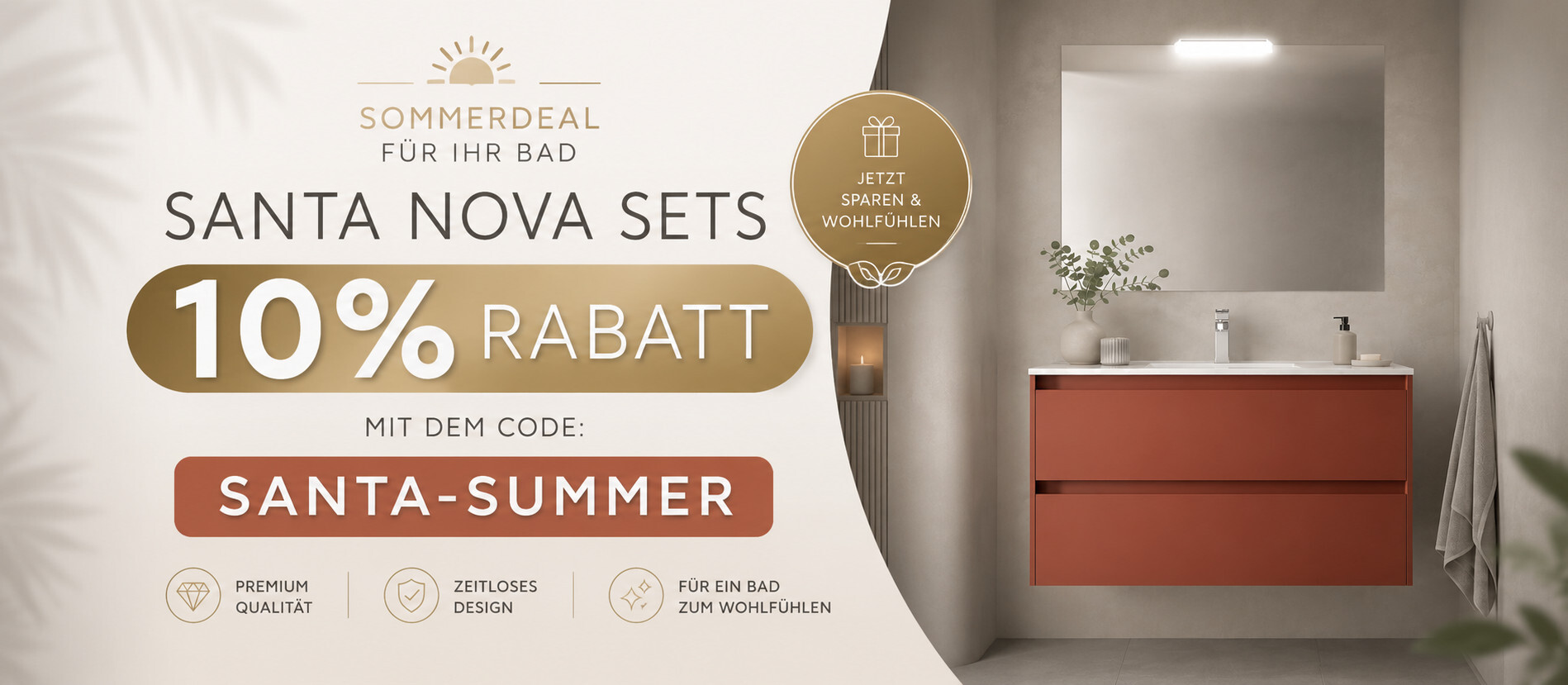 Summer Deal 10% auf alle Santa-Sets Summer Deal 10% auf alle Santa-Sets